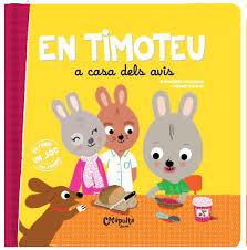 EN TIMOTEU A CASA ELS AVIS - CAT | 9789876378550 | COMBES , MÉLANIE/MASSONAUD, EMMANUELLE | Llibreria Online de Tremp