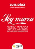 SOY MARCA | 9788416904259 | DIAZ IGLESIAS, LUIS JAVIER | Llibreria Online de Tremp