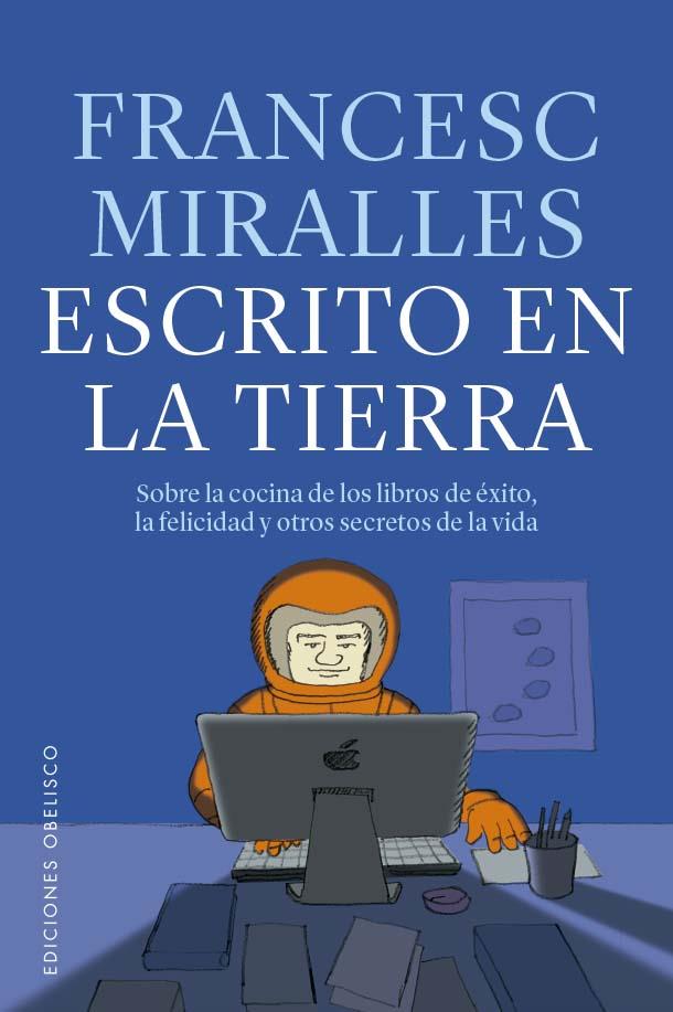 ESCRITO EN LA TIERRA | 9788411721936 | MIRALLES COTIJOCH, FRANCESC | Llibreria Online de Tremp