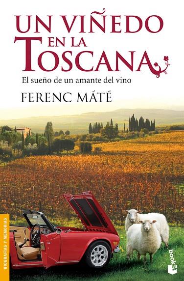 VIÑEDO EN LA TOSCANA, UN | 9788432250682 | MATE, FERENC | Llibreria Online de Tremp