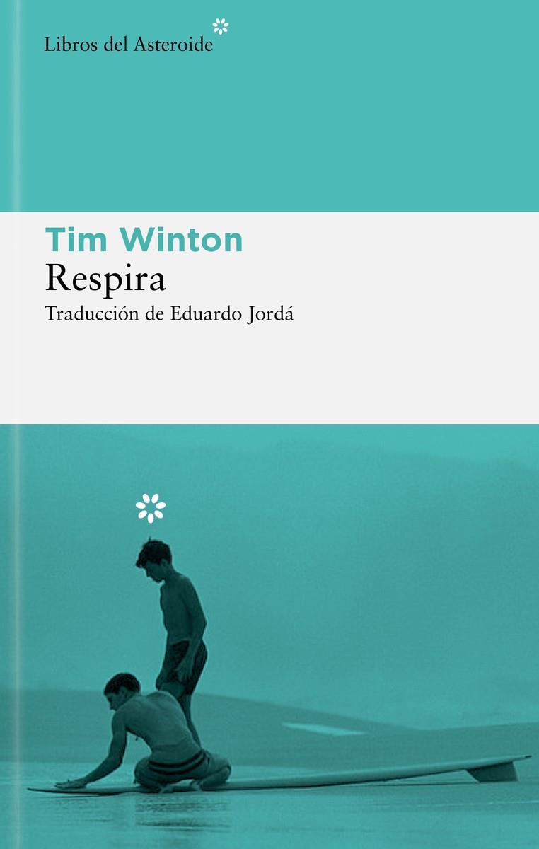 RESPIRA | 9788419089908 | WINTON, TIM | Llibreria Online de Tremp