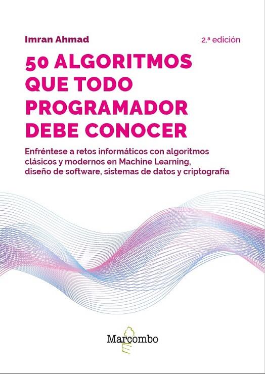 50 ALGORITMOS QUE TODO PROGRAMADOR DEBE CONOCER | 9788426738394 | AHMAD, IMRAN | Llibreria Online de Tremp