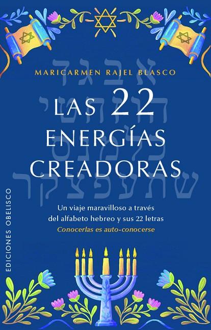 LAS 22 ENERGÍAS CREADORAS | 9788411722063 | BLASCO RUIZ, MARÍA DEL CARMEN | Llibreria Online de Tremp