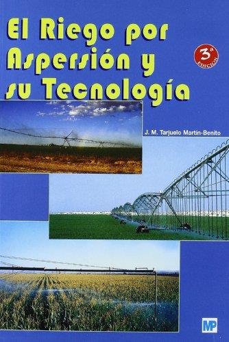 RIEGO POR ASPERSION Y SU TECNOLOGIA, EL | 9788484762256 | TARJUELO MARTIN, BENITO | Llibreria Online de Tremp