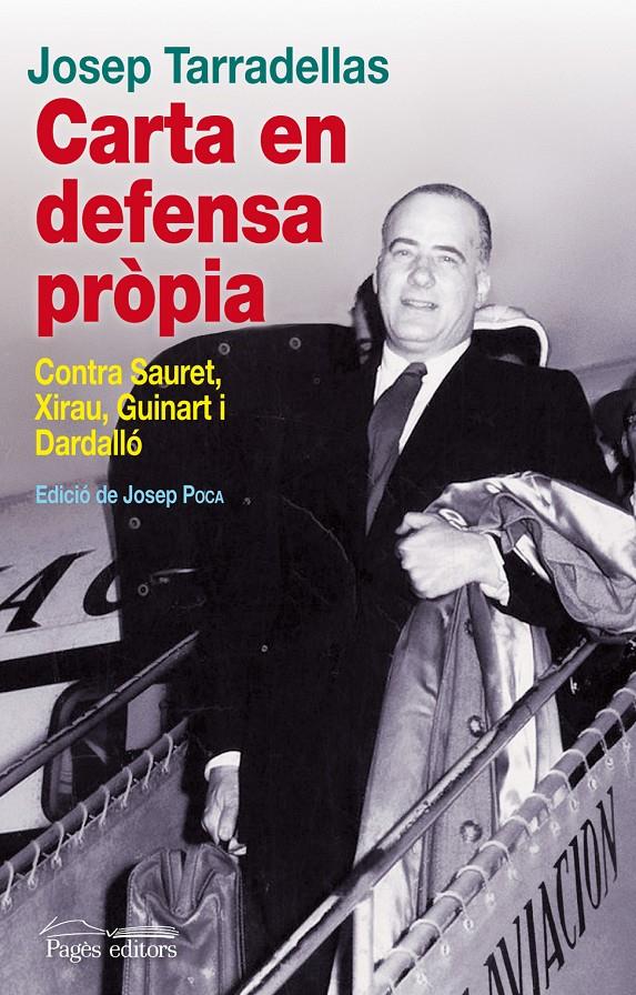 CARTA EN DEFENSA PRÒPIA | 9788499752907 | TARRADELLAS, JOSEP | Llibreria Online de Tremp