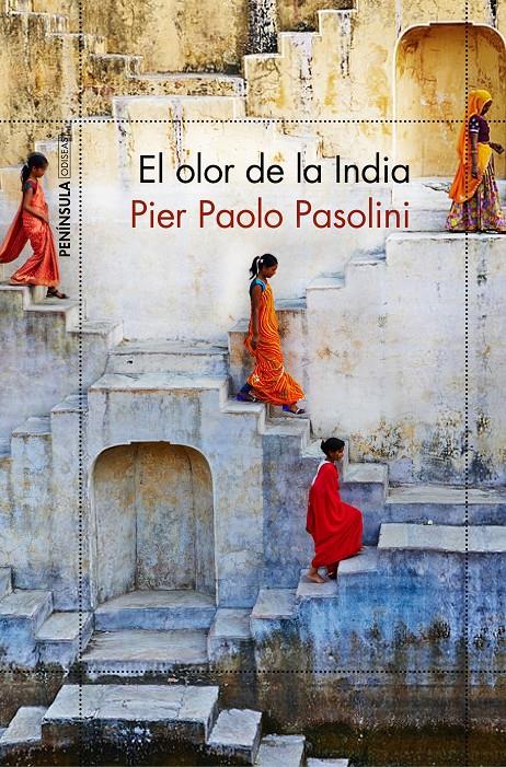 EL OLOR DE LA INDIA | 9788499426358 | PASOLINI, PIER PAOLO | Llibreria Online de Tremp