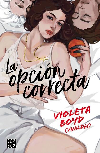 LA OPCIÓN CORRECTA | 9788408267553 | BOYD, VIOLETA | Llibreria Online de Tremp