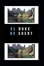 EL DUKE DE SUERT | 9798640475180 | PRUNELL, RAÜL | Llibreria Online de Tremp