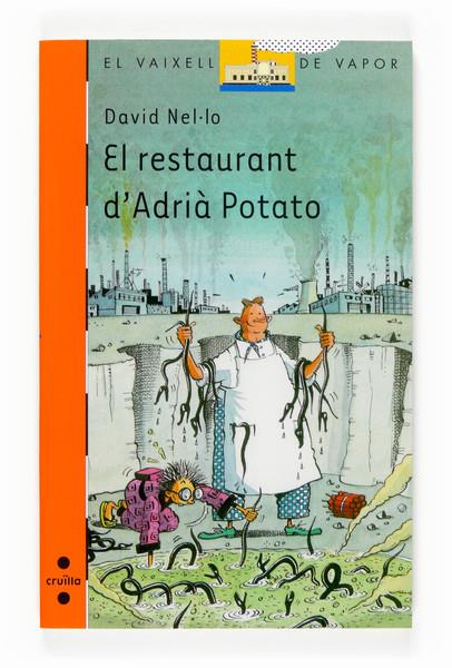 REUSTAURANT D'ADRIA POTATO, EL | 9788466117678 | NEL·LO, DAVID | Llibreria Online de Tremp