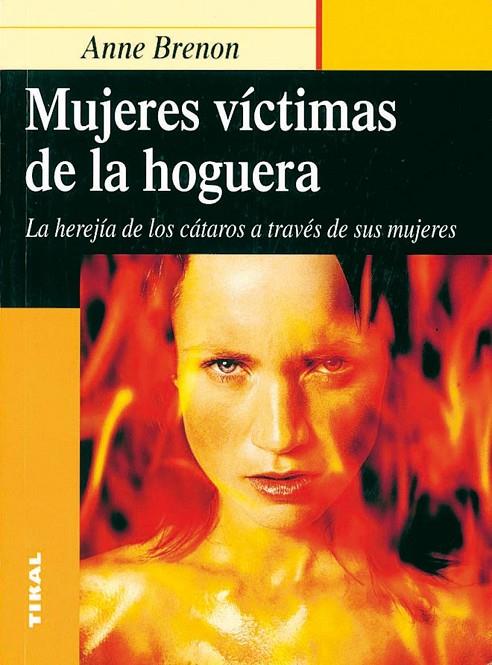 MUJERES VÍCTIMAS DE LA HOGUERA | 9788430534944 | BRENON, ANNE | Llibreria Online de Tremp