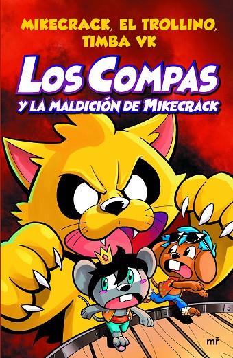 LOS COMPAS Y LA MALDICIÓN DE MIKECRACK | 9788427047495 | MIKECRACK, EL TROLLINO Y TIMBA VK | Llibreria Online de Tremp