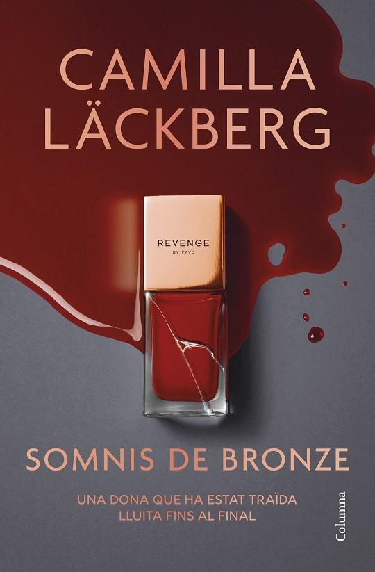 SOMNIS DE BRONZE | 9788466433020 | LÄCKBERG, CAMILLA | Llibreria Online de Tremp