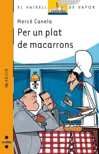 PER UN PLAT DE MACARRONS | 9788482863498 | CANELA, MERCE | Llibreria Online de Tremp