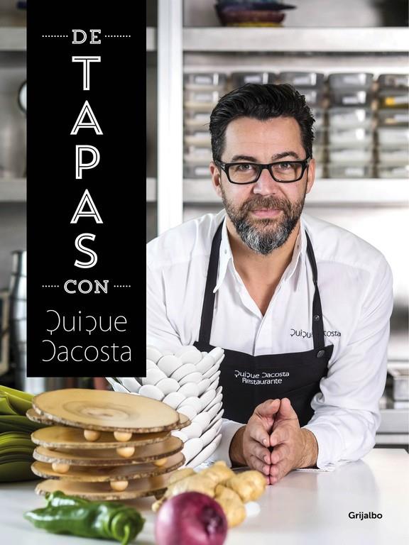 DE TAPAS CON QUIQUE DACOSTA | 9788416220120 | DACOSTA, QUIQUE | Llibreria Online de Tremp