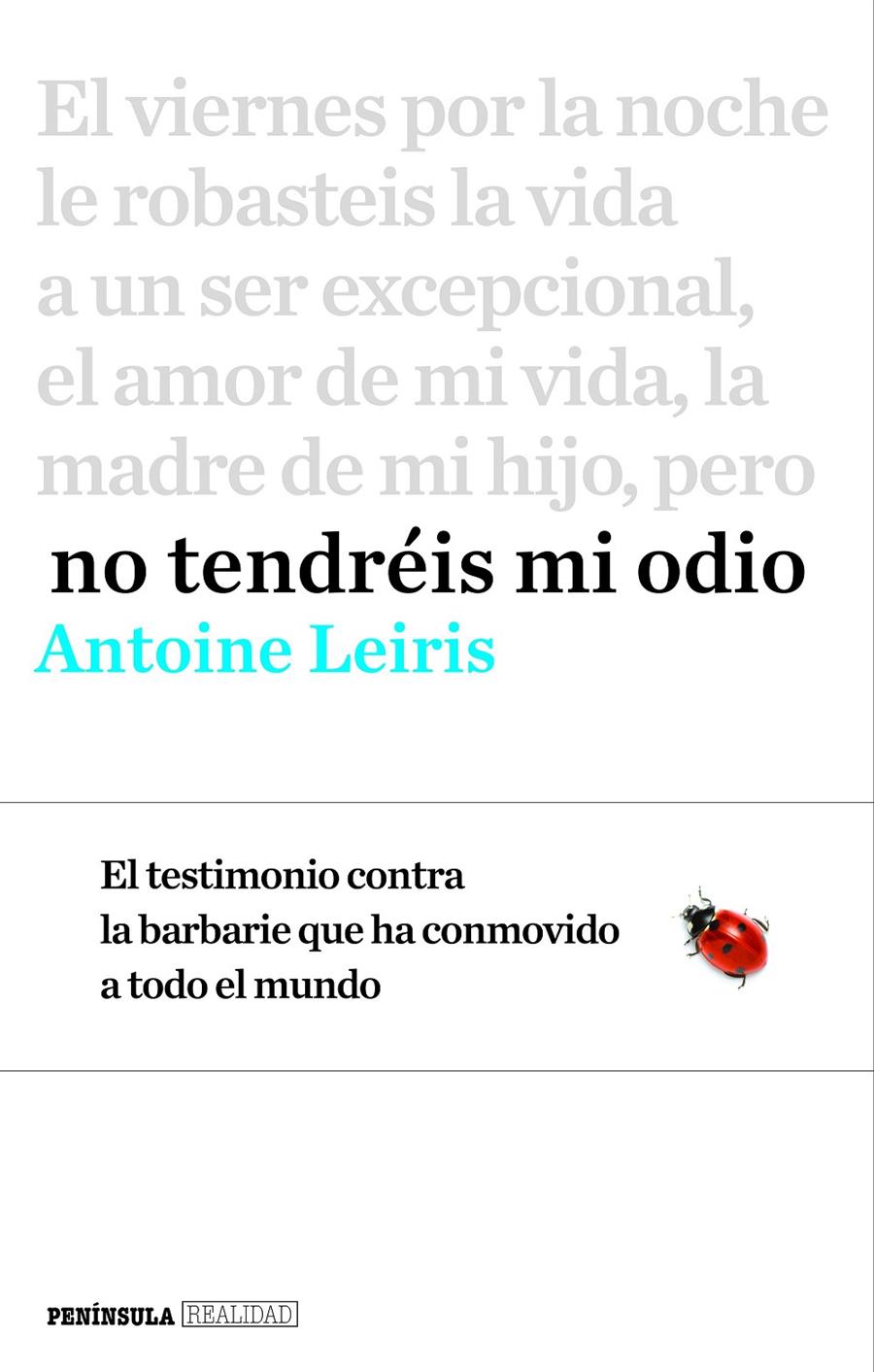 NO TENDRÉIS MI ODIO | 9788499425368 | ANTOINE LEIRIS | Llibreria Online de Tremp