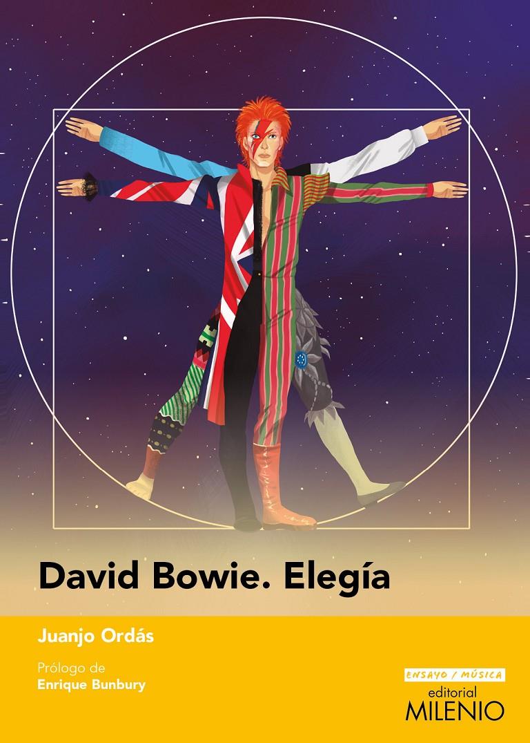 DAVID BOWIE. ELEGÍA | 9788497438001 | ORDÁS FERNÁNDEZ, JUAN JOSÉ | Llibreria Online de Tremp