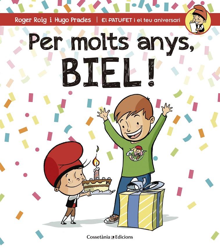 PER MOLTS ANYS, BIEL! | 9788490344262 | ROIG CÉSAR, ROGER | Llibreria Online de Tremp