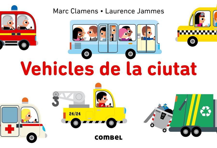 VEHICLES DE LA CIUTAT | 9788491010104 | CLAMENS, MARC/JAMMES, LAWRENCE | Llibreria Online de Tremp