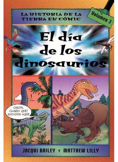 DIA DE LOS DINOSAURIOS, EL (VOL.3) | 9788428213790 | BAILEY, JACQUI; LILLY, MATTHEW