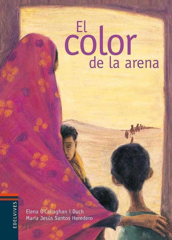 COLOR DE LA ARENA, EL | 9788426359216 | O'CALLAGHAN I DUCH, ELENA ; SANTOS HEREDERO, MARIA