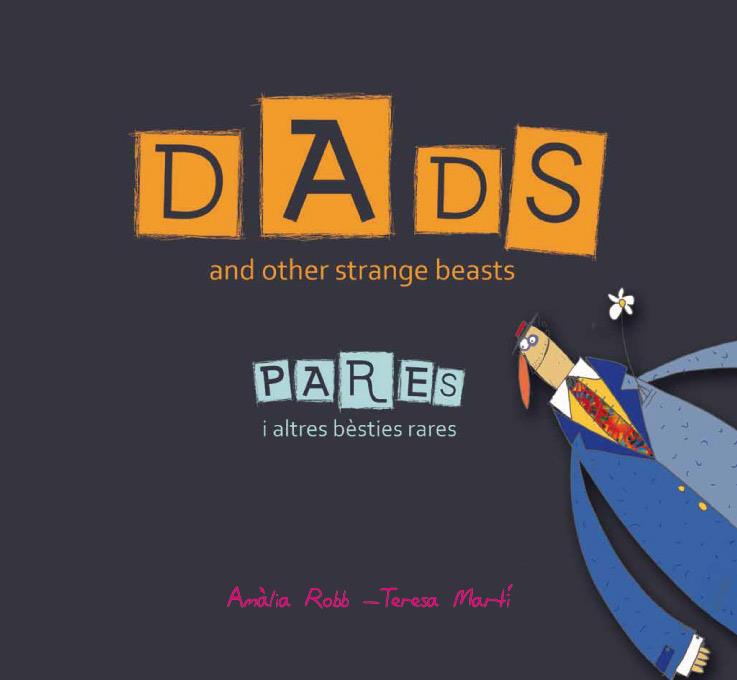 DADS AND OTHER STRANGER BEASTS/PARES | 9788466133708 | ROBB, AMÀLIA | Llibreria Online de Tremp