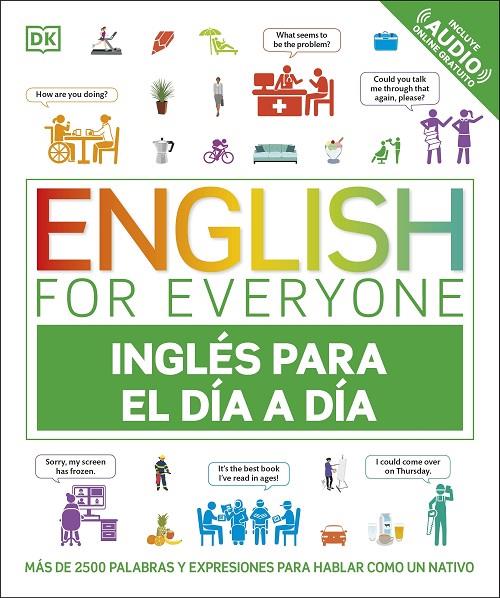 ENGLISH FOR EVERYONE - INGLÉS PARA EL DÍA A DÍA | 9780241703021 | DK | Llibreria Online de Tremp