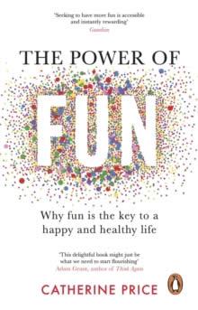 THE POWER OF FUN    | 9781529176810 | PRICE, CATHERINE | Llibreria Online de Tremp