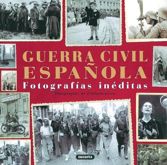 GUERRA CIVIL ESPAÑOLA FOTOGRAFIAS INEDITAS | 9788430569908 | Llibreria Online de Tremp