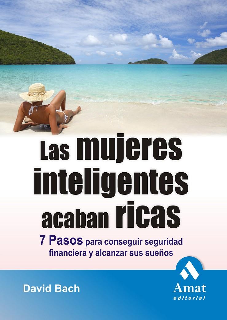 MUJERES INTELIGENTES ACABAN RICAS, LAS  | 9788497353502 | BACH, DAVID | Llibreria Online de Tremp