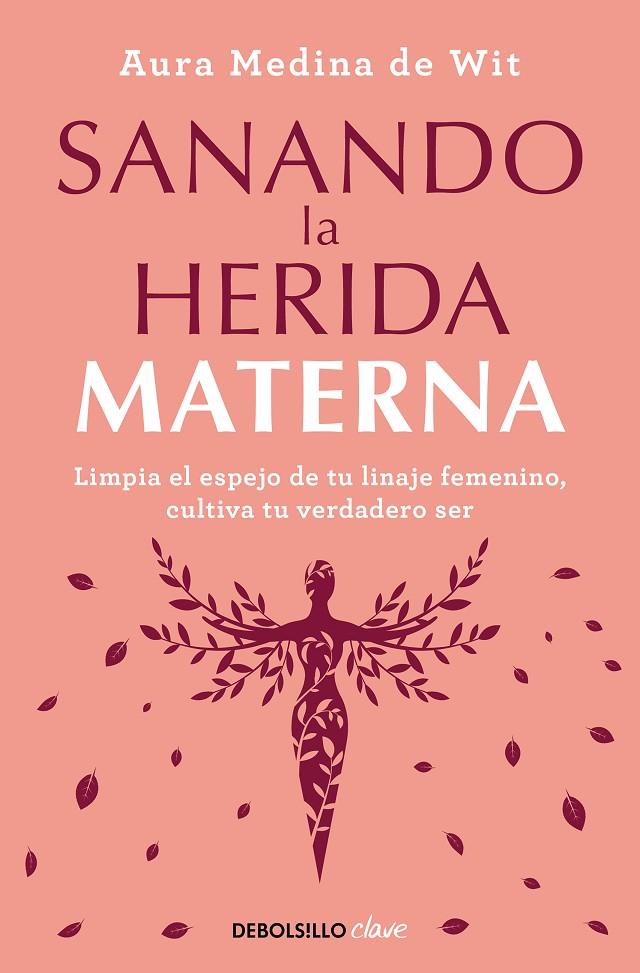 SANANDO LA HERIDA MATERNA | 9788466372879 | MEDINA DE WIT, AURA | Llibreria Online de Tremp