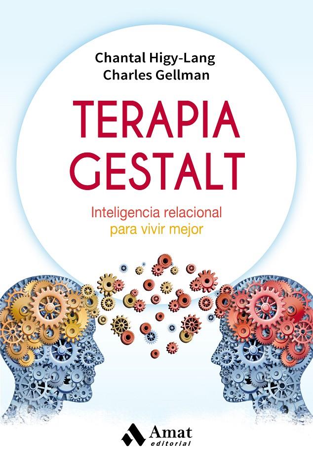 TERAPIA GESTALT | 9788497359306 | HIGY LANG, CHANTAL/GELLMAN, CHARLES | Llibreria Online de Tremp