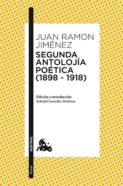 SEGUNDA ANTOLOJÍA POÉTICA (1898-1918) | 9788467050042 | JUAN RAMÓN JIMÉNEZ | Llibreria Online de Tremp