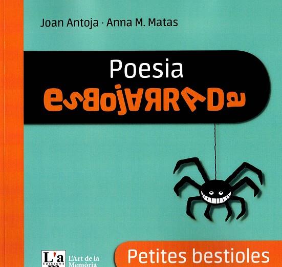 PETITES BESTIOLES. POESIA ESBOJARRADA | 9788412511338 | ANTOJA, J. MATAS, ANNA M. | Llibreria Online de Tremp