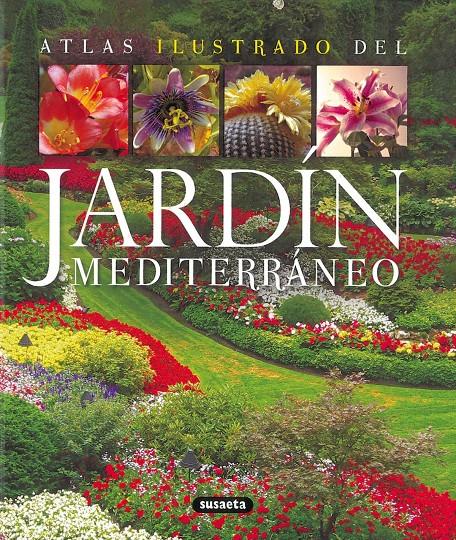 ATLAS ILUSTRADO DEL JARDIN MEDITERRANEO | 9788430569465 | Llibreria Online de Tremp