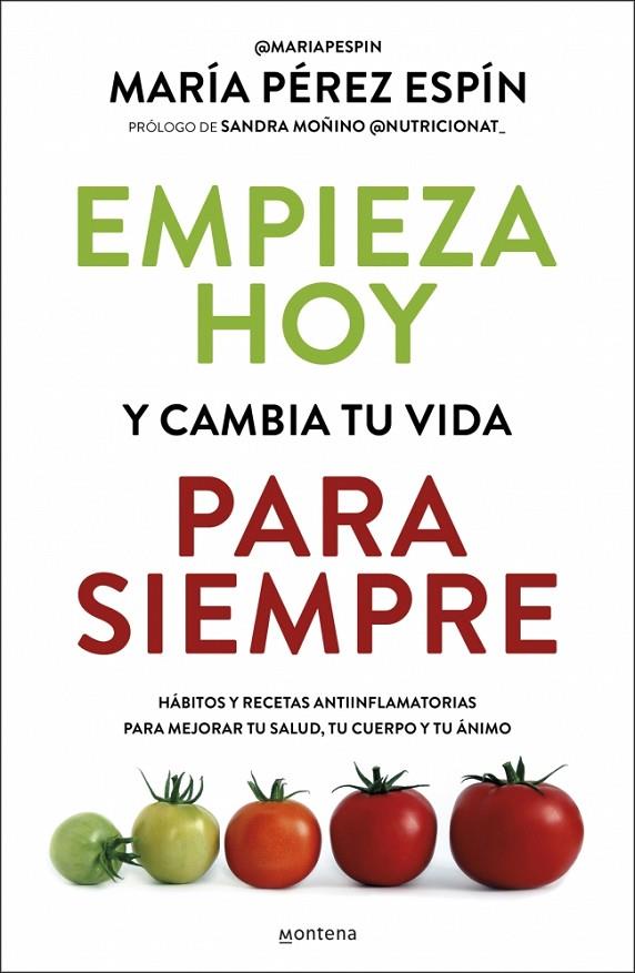 EMPIEZA HOY Y CAMBIA TU VIDA PARA SIEMPRE | 9788410395220 | PÉREZ ESPÍN, MARÍA | Llibreria Online de Tremp