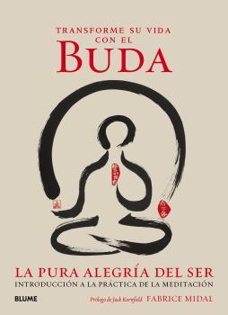 TRANSFORME SU VIDA CON EL BUDA | 9788416965335 | MIDAL, FABRICE/KORNFIELD, JACK | Llibreria Online de Tremp