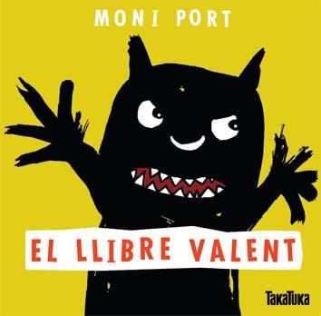 EL LLIBRE VALENT | 9788416003006 | PORT, MONI | Llibreria Online de Tremp