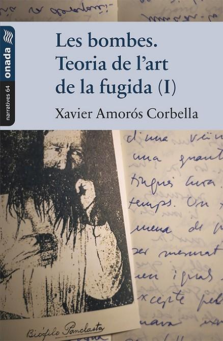 LES BOMBES. TEORIA DE L’ART DE LA FUGIDA (I) | 9788417638580 | AMORÓS CORBELLA, XAVIER | Llibreria Online de Tremp