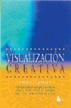 VISUALIZACIÓN CREATIVA | 9788478082902 | GAWAIN, SHAKTI | Llibreria Online de Tremp