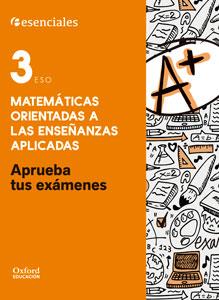 APRUEBA TUS EXÁMENES MATEMÁTICAS APLICADAS 3.º ESO. CUADERNO DEL ALUMNO | 9780190508913 | QUERO GRANDE, ALBERTO | Llibreria Online de Tremp