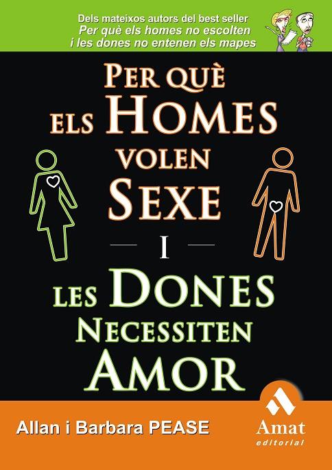 PER QUE ELS HOMES VOLEN SEXE I LES DONES NECESSITEN AMOR | 9788497353243 | PEASE, ALLAN ; PEASE, BARBARA | Llibreria Online de Tremp