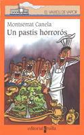 UN PASTIS HORROROS | 9788482869995 | CANELA, MONTSERRAT | Llibreria Online de Tremp