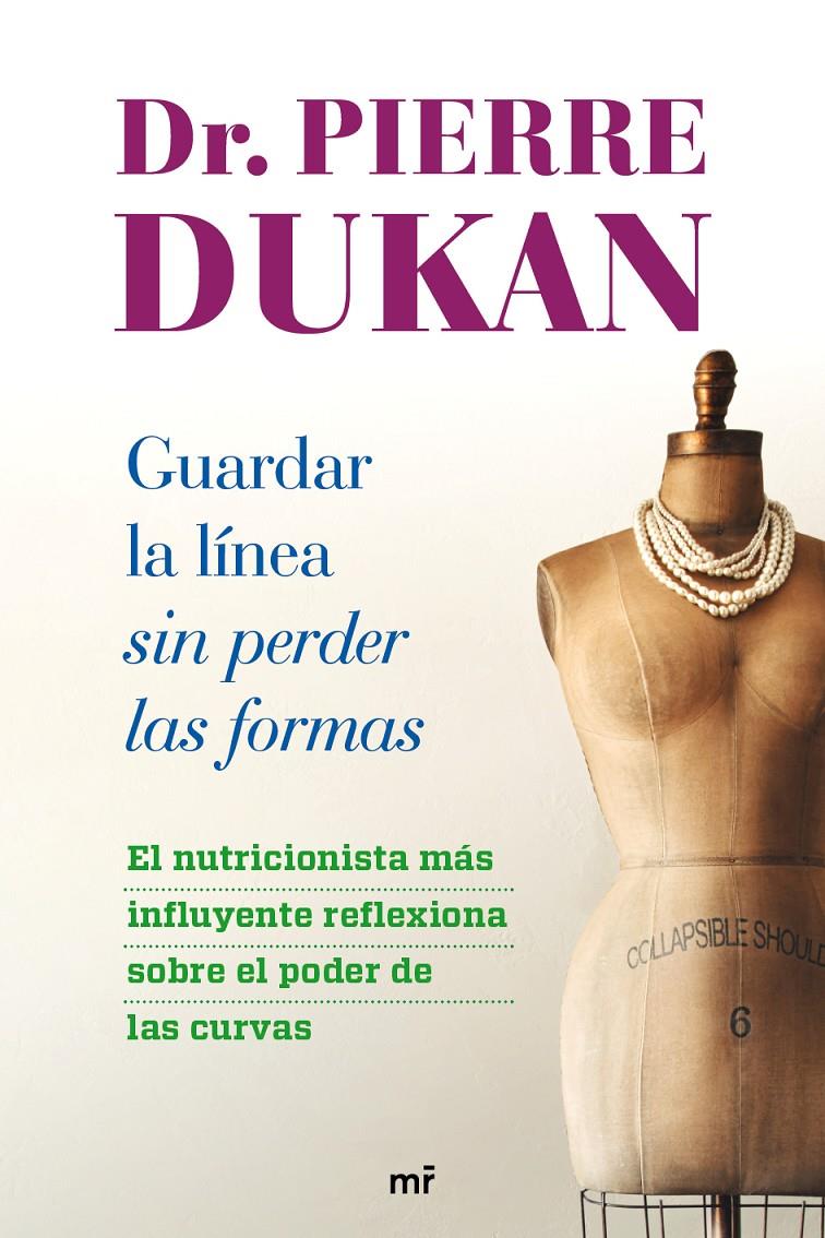 GUARDAR LA LINEA SIN PERDER LAS FORMAS | 9788427026018 | DR. PIERRE DUKAN | Llibreria Online de Tremp