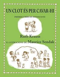 UN CLOT ÉS PER CAVAR-HI | 9788484642442 | KRAUSS, RUTH | Llibreria Online de Tremp