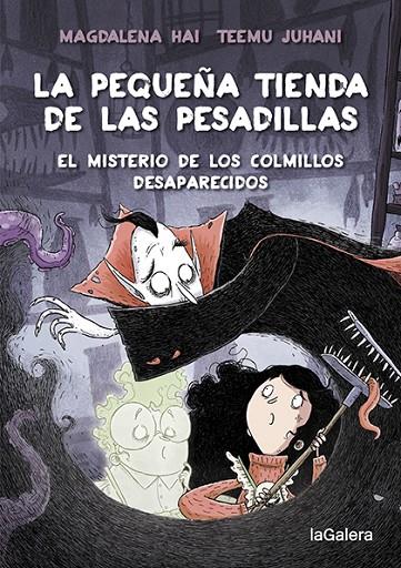 LA PEQUEÑA TIENDA DE LAS PESADILLAS 2. EL MISTERIO DE LOS COLMILLOS DESAPARECIDO | 9788424672065 | HAI, MAGDALENA | Llibreria Online de Tremp