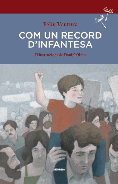 COM UN RECORD D'INFANTESA | 9788494373688 | VENTURA, FELIU | Llibreria Online de Tremp