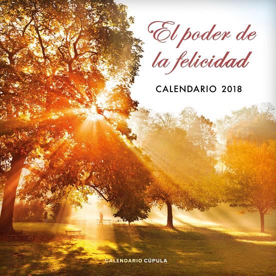 CALENDARIO EL PODER DE LA FELICIDAD 2018 | 9788448023522 | AA. VV. | Llibreria Online de Tremp