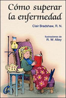 COMO SUPERAR LA ENFERMEDAD | 9788428520843 | BRADSHAW, CLAIR | Llibreria Online de Tremp