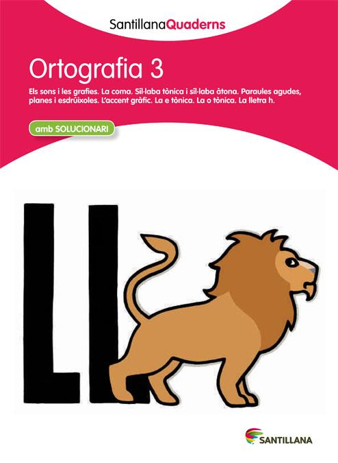 ORTOGRAFÍA 3 SANTILLANAQUADERNS | 9788468013688 | VARIOS AUTORES | Llibreria Online de Tremp