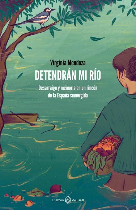 DETENDRÁN MI RÍO | 9788417678708 | MENDOZA BENAVENTE, VIRGINIA | Llibreria Online de Tremp